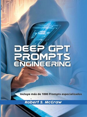 cover image of Deep GPT Prompts Engineering